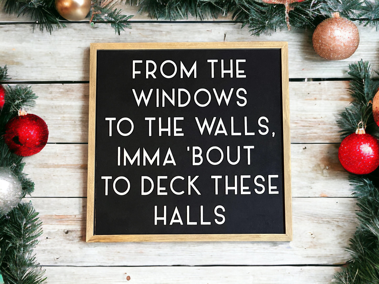 Deck The Halls sign