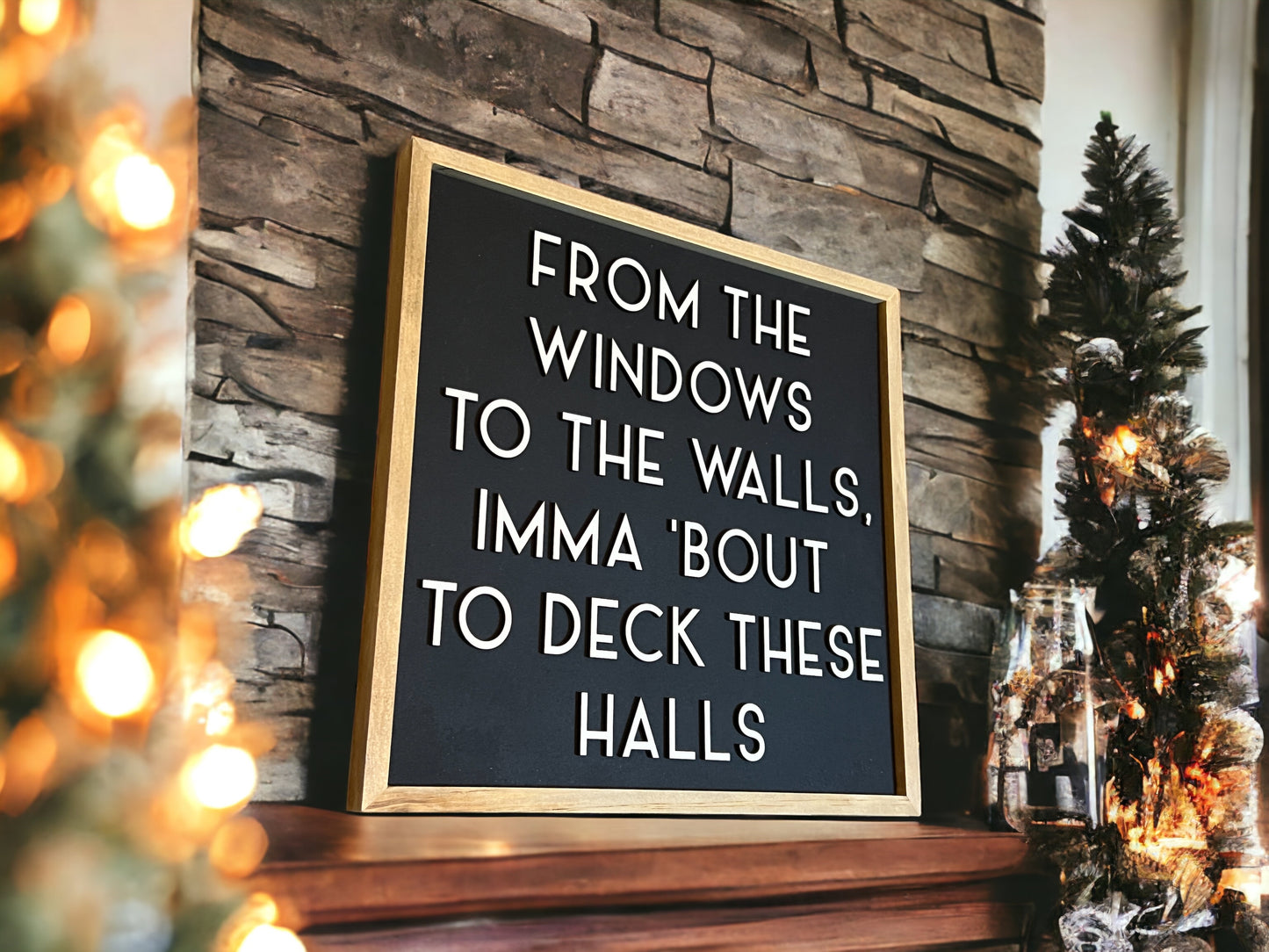 Deck The Halls sign