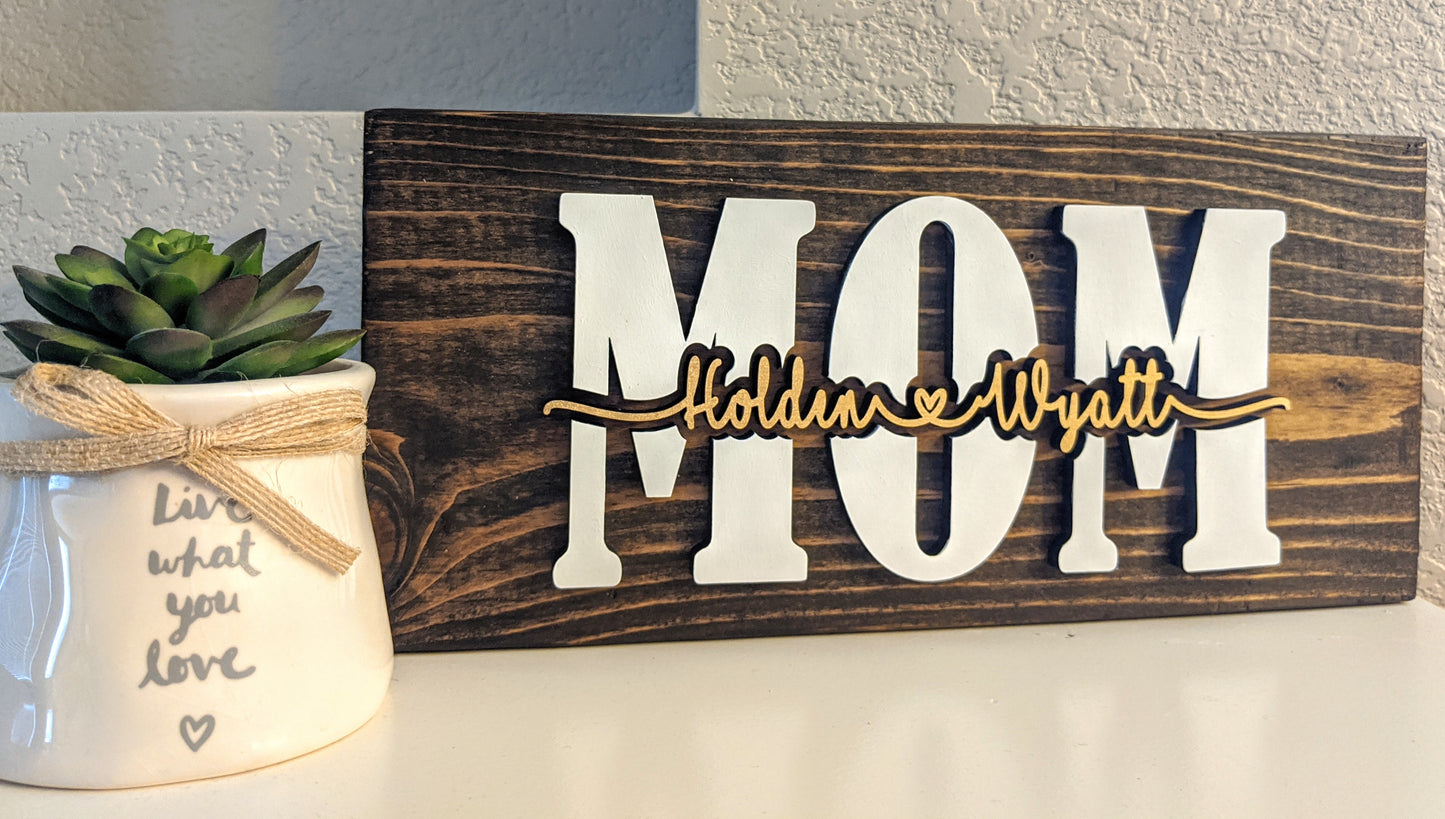 "MOM" Sign