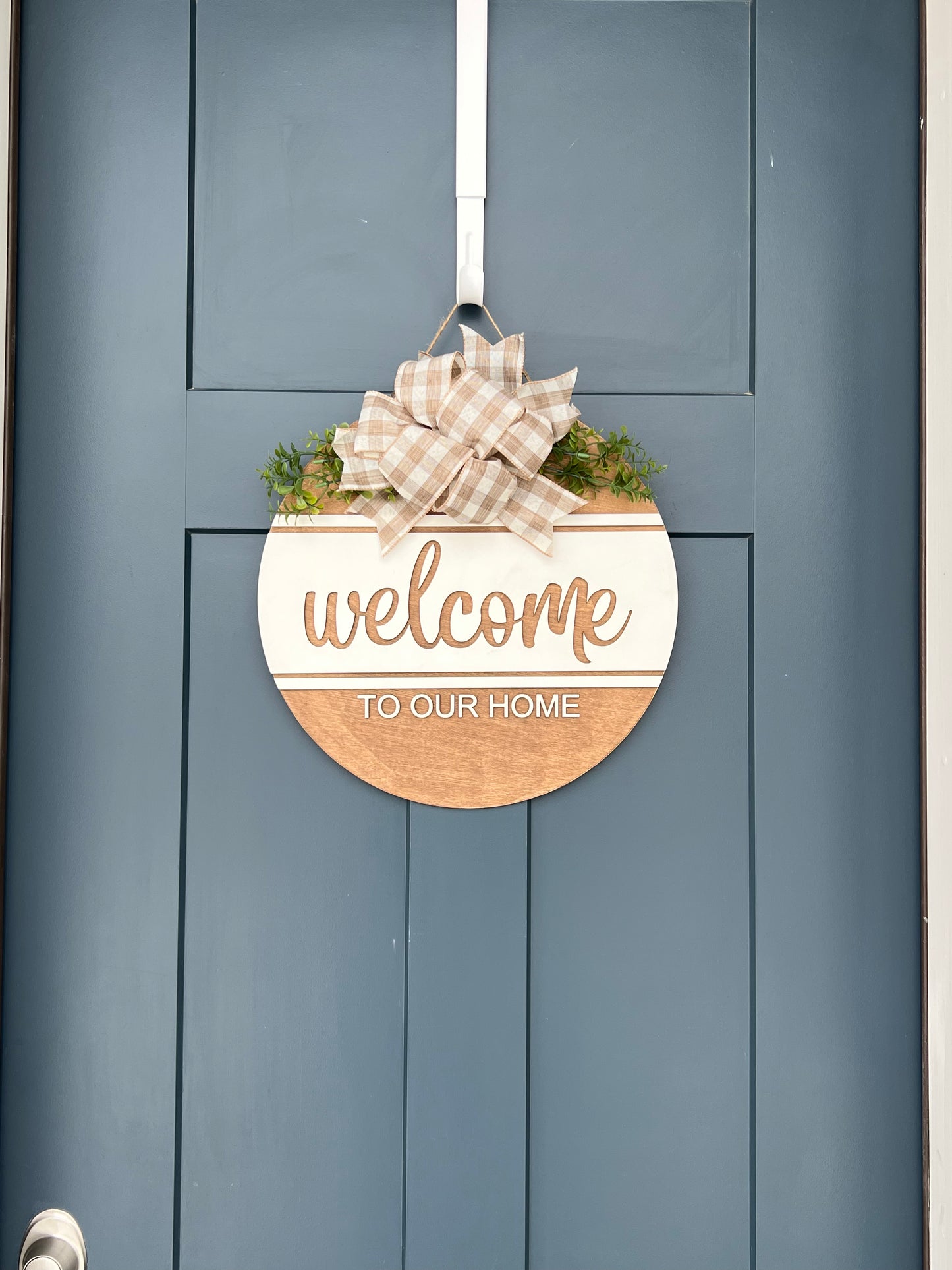 "Welcome To Our Home" round sign